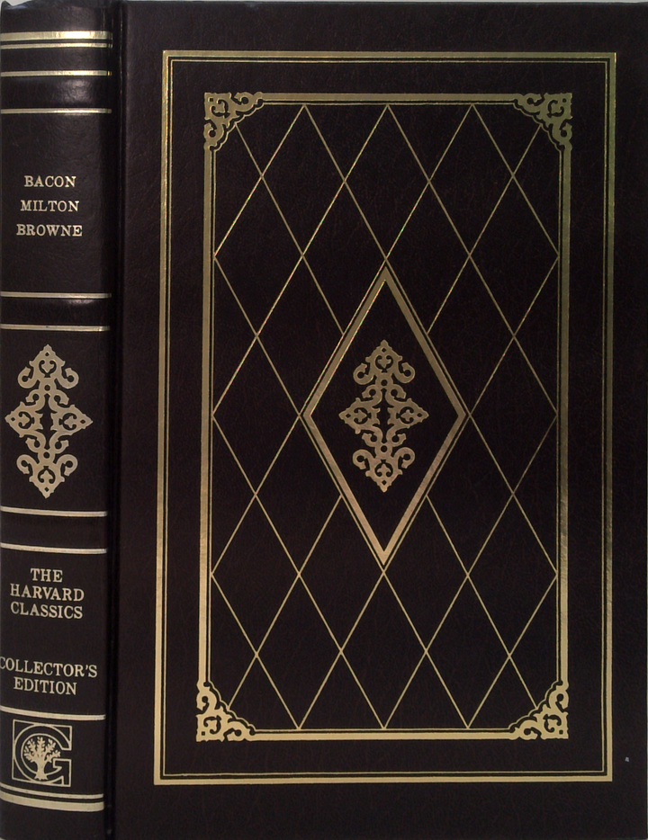 Essays, Civil And Moral And The New Atlantis; Areopagitica And Tractate On Education; Religio Medici