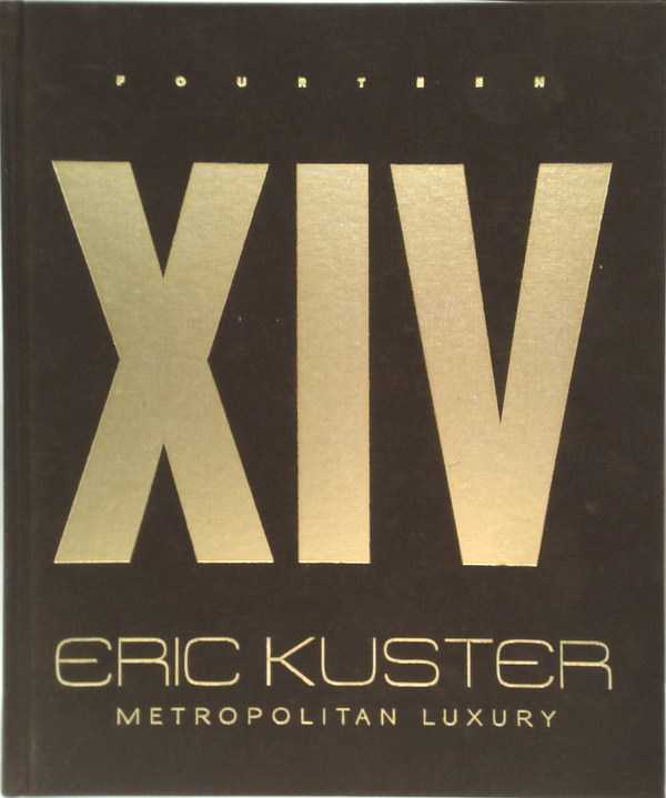 XIV: Metropolitan Luxury