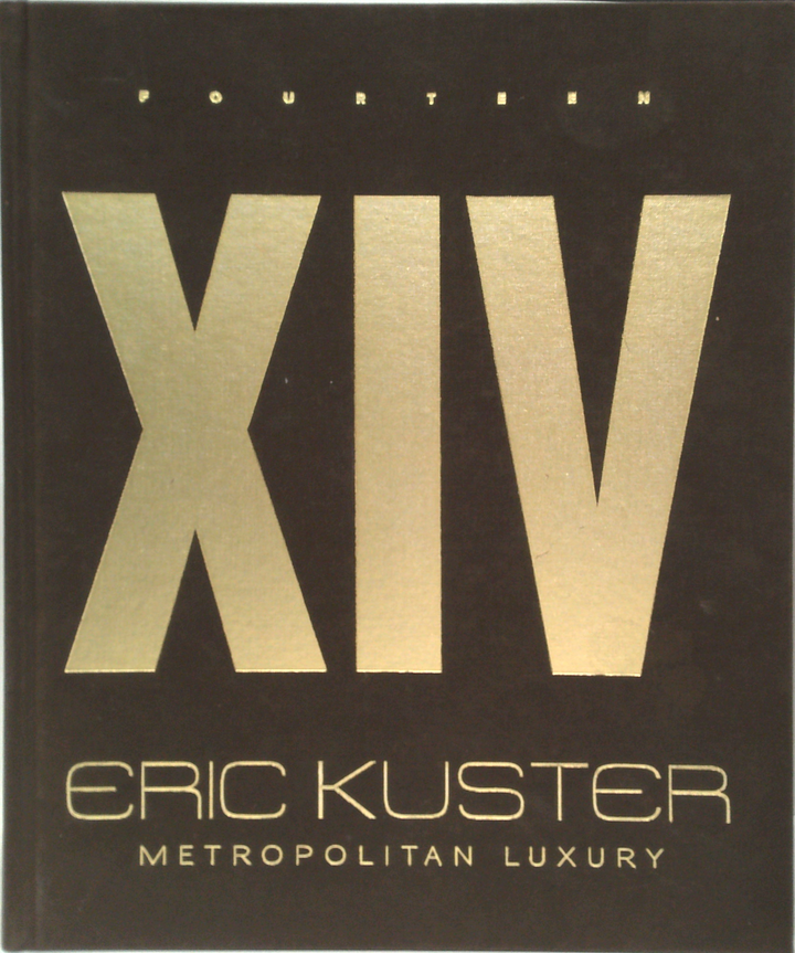 XIV: Metropolitan Luxury