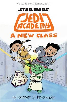 A New Class (Star Wars: Jedi Academy, Book 4)