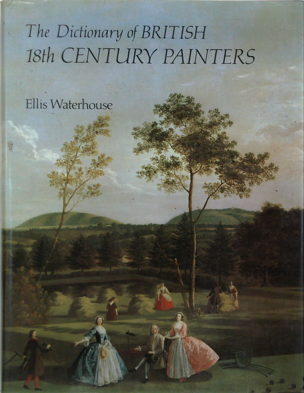 The Dictionary Of British 18Th Century Painters