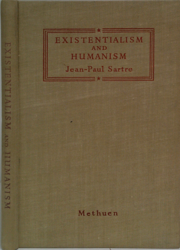 Existentialism And Humanism