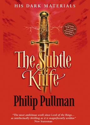 His Dark Materials: #2 The Subtle Knife: Classic Edition