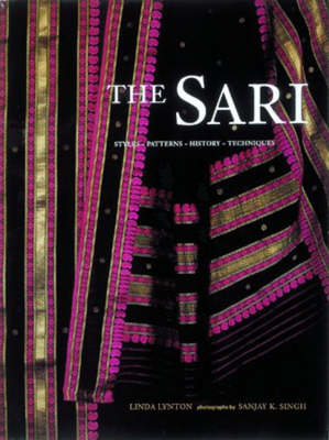 The Sari: Styles, Patterns, History, Techniques