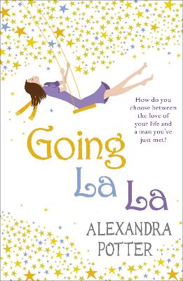 Going La La: A feel-good, escapist romcom from the author of