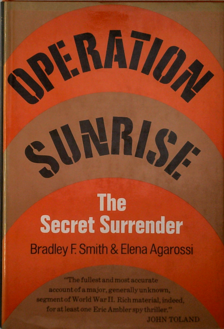 Operation Sunrise: The Secret Surrender