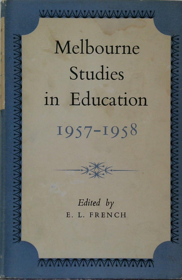 Melbourne Studies In Education 1957-1958