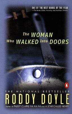 The Woman Who Walked into Doors: A Novel