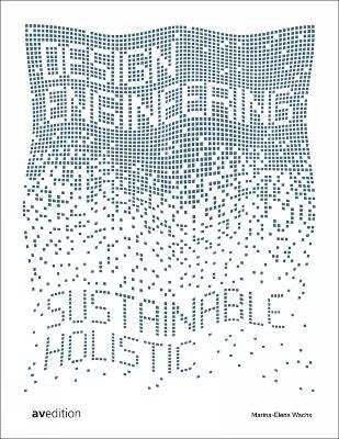 Design Engineering: Sustainable and Holistic