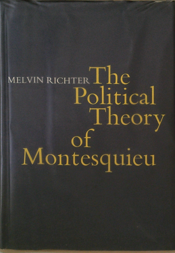 The Political Theory Of Montesquieu