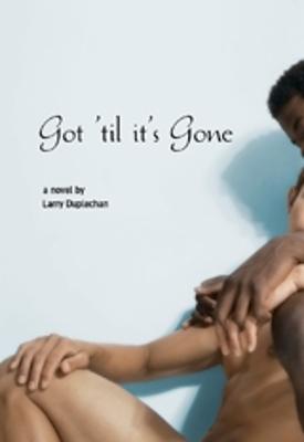 Got 'Til it's Gone