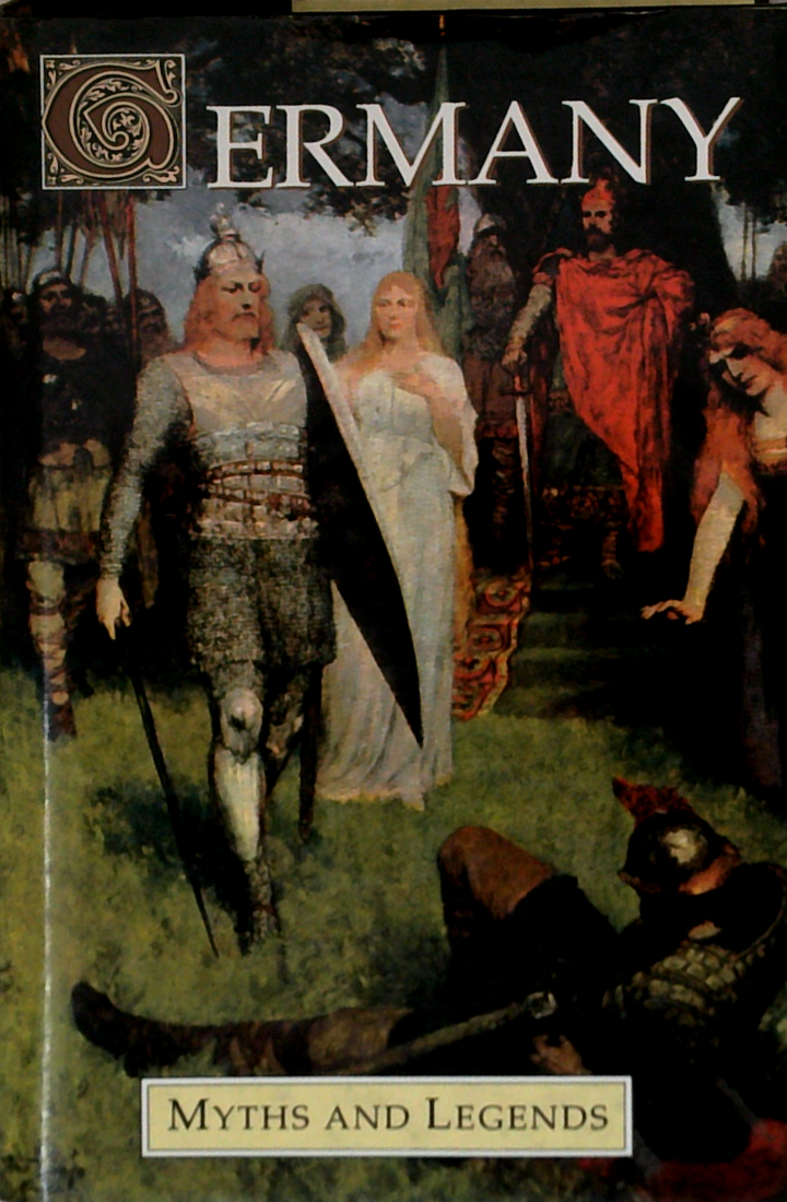 Germany: Myths And Legends