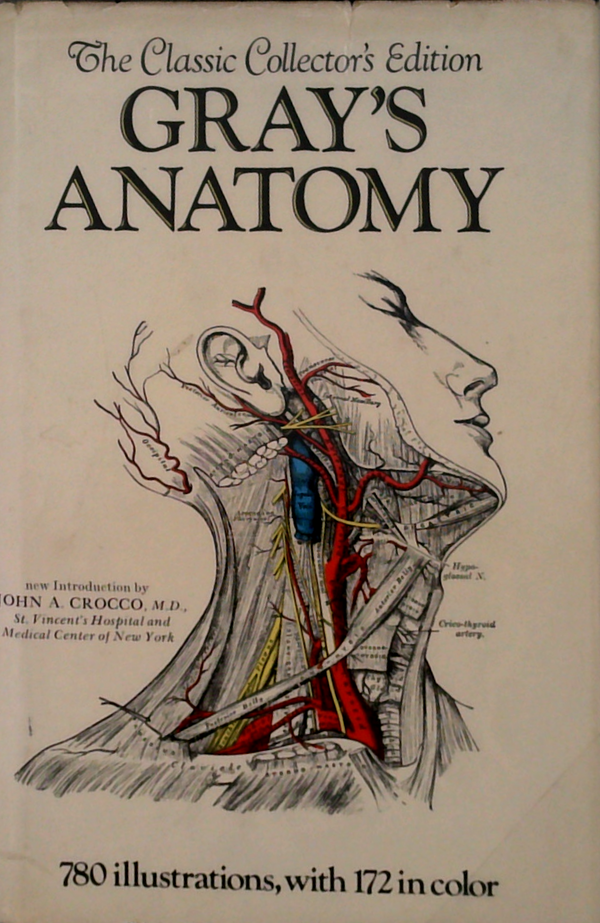 The Classic Collector's Edition Gray's Anatomy