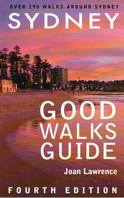 Sydney Good Walks Guide