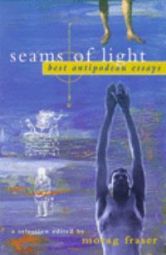 Seams of Light: Best Antipodean Essays