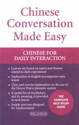 Chinese Conversation Made Easy: Chinese for Daily Interaction