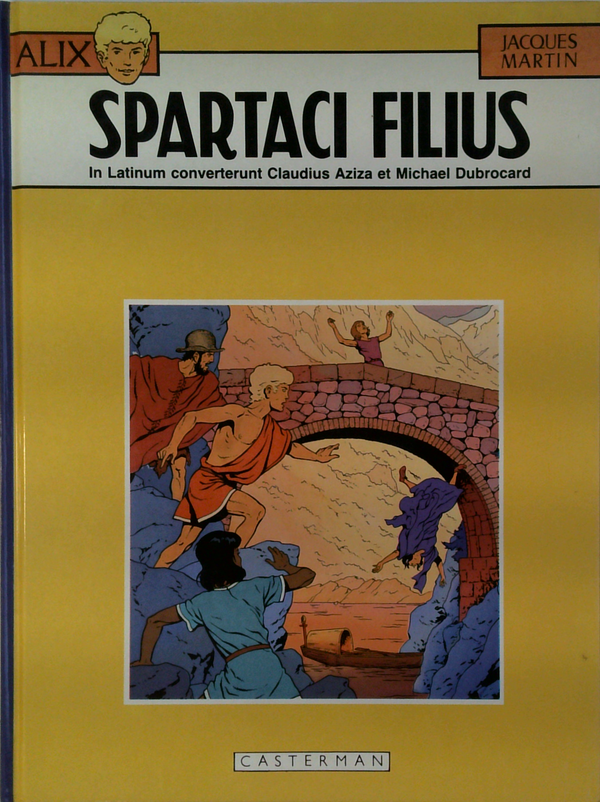Spartaci Filius: In Latinum Converterunt Claudius Aziza Et Michael Dubrocard
