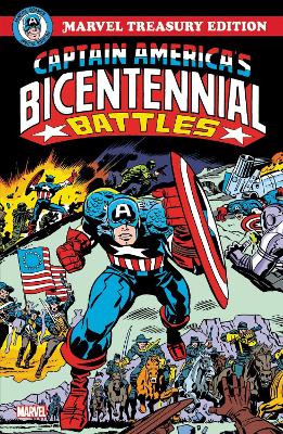 Captain America's Bicentennial Battles: All-New Marvel Treasury