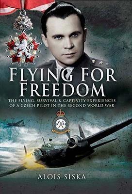 Flying for Freedom: The Flying, Survival and Captivity Experiences of