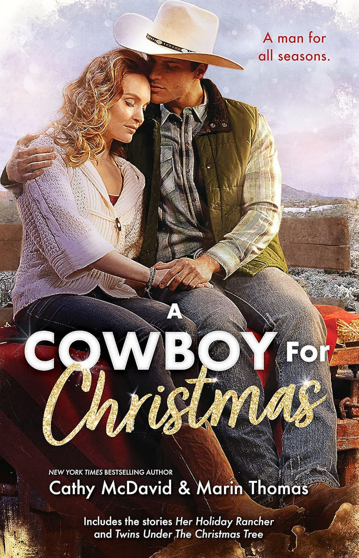 A Cowboy For Christmas/Her Holiday Rancher/Twins Under the Christmas Tree