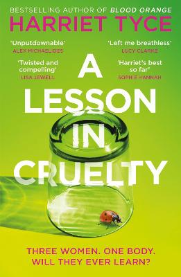 A Lesson in Cruelty: The propulsive new thriller from the bestselling