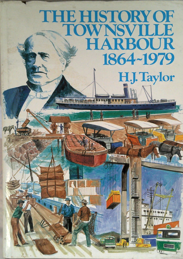The History Of Townsville Harbour: 1864-1979