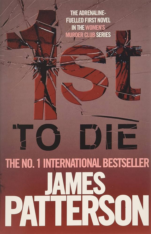 Patterson: 1st To Die