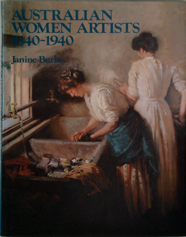 Australian Women Artists 1840-1940