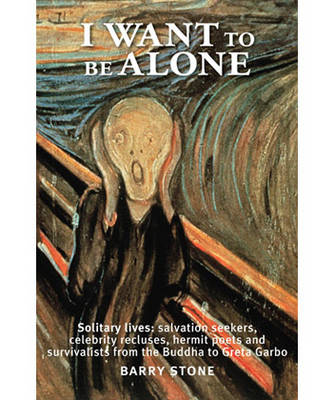 I Want to be Alone
