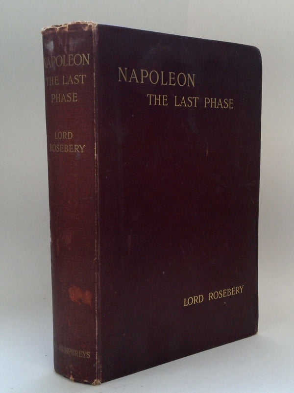 Napoleon: The Last Phase