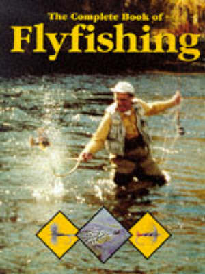 Complete Book of Fly Fishing