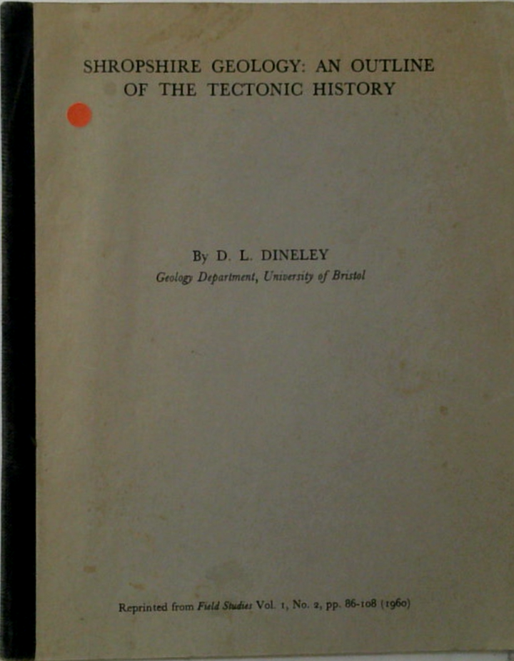 Shropshire Geology: An Outline Of The Tectonic History