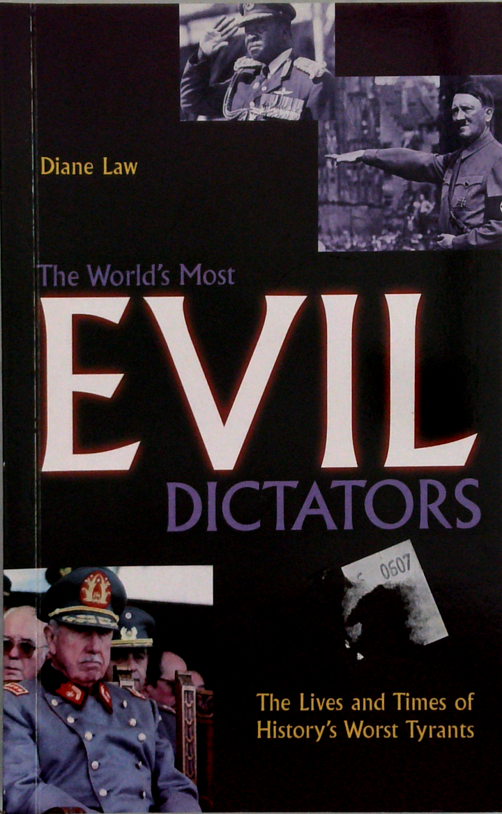 The World's Most Evil Dictators