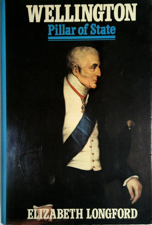Wellington: Pillar Of State