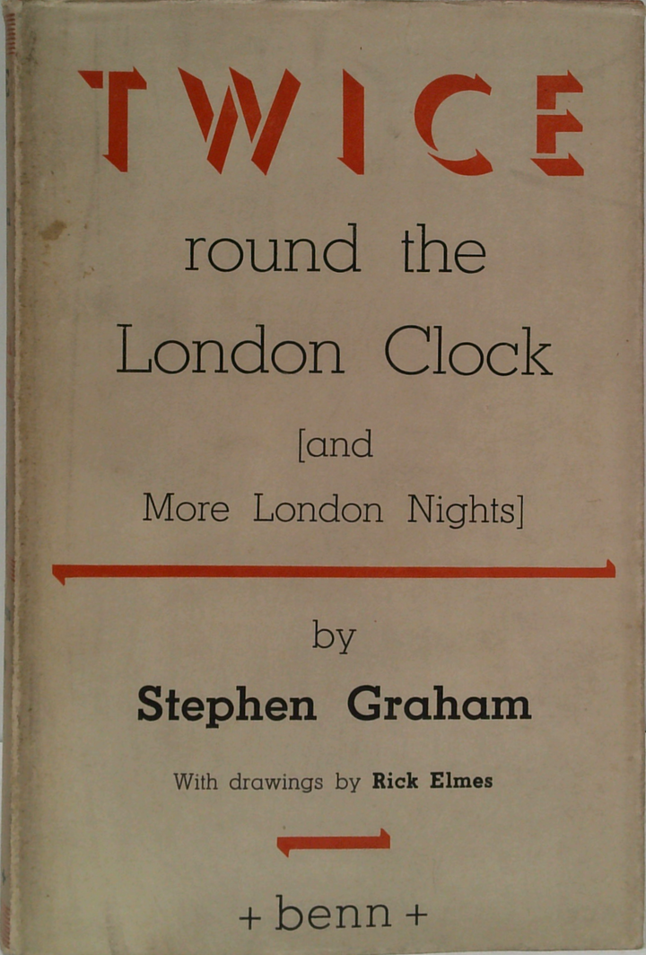 Twice Round The London Clock And More London Nights