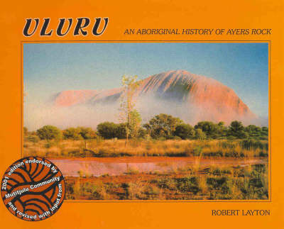 Uluru: An Aboriginal History of Ayers Rock