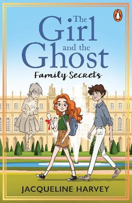 The Girl and the Ghost: Family Secrets (Book 2)