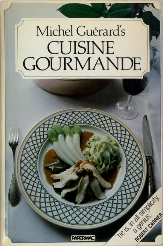 Michel Guerard's Cuisine Gourmande