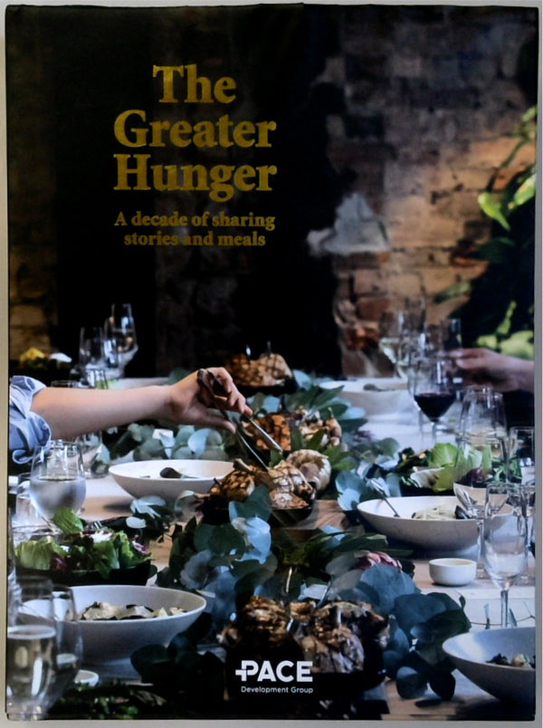 The Greater Hunger: A Decade of Sharing Stories and Meals