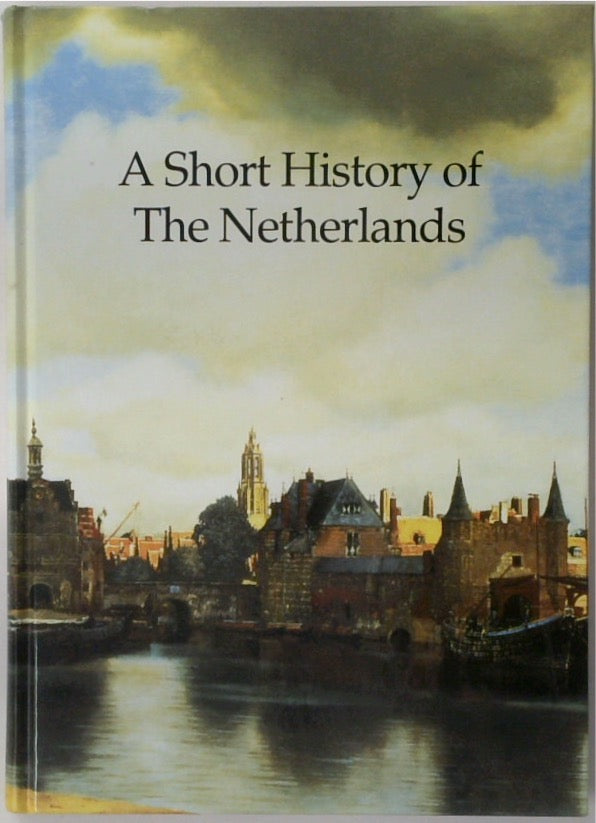 A Short History of the Netherlands