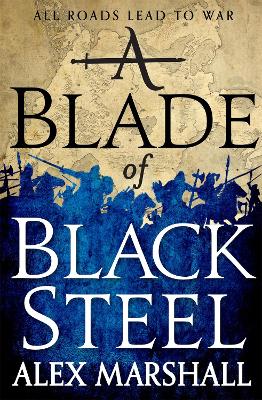 A Blade of Black Steel: Book Two of the Crimson Empire
