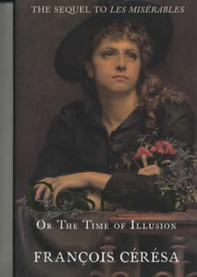 Cosette: Or The Time of Illusions