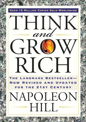 Think and Grow Rich: The Landmark Bestseller Now Revised and Updated