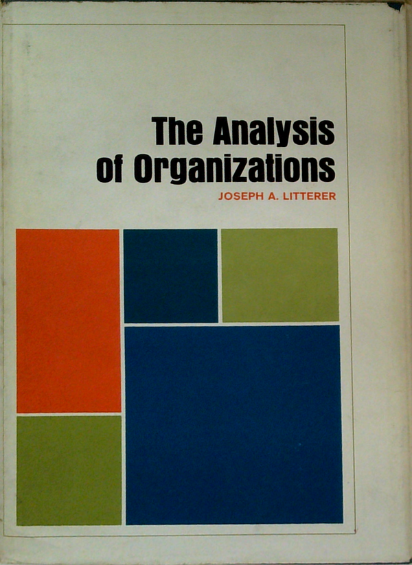 The Analysis Of Organizations