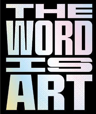 The Word is Art