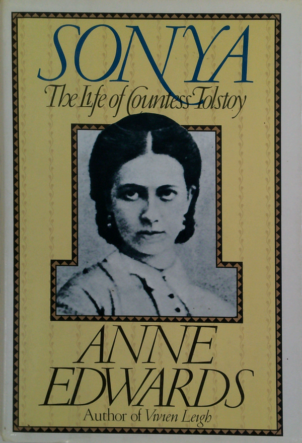 Sonya: The Life Of Countess Tolstoy