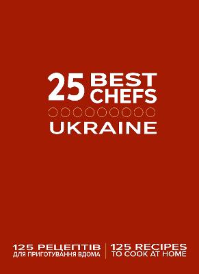 25 Best Chefs Ukraine
