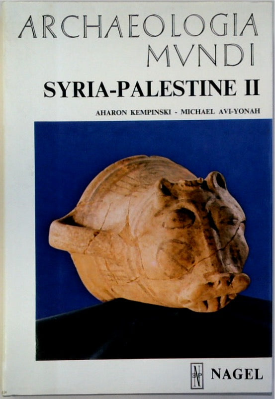 Syria-Palestine II: From the Middle Bronze Age to the End of the Classical World (2200 B.C. - 324 A.D.)