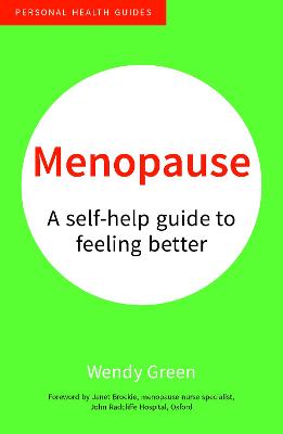 Menopause: A Self-Help Guide to Feeling Better