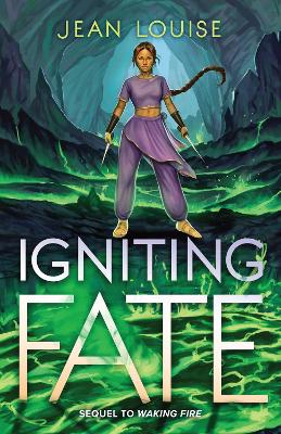 Igniting Fate